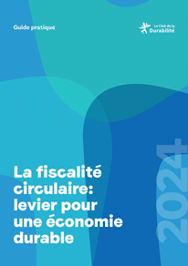 La fiscalité circulaire : levier pour une économie durable