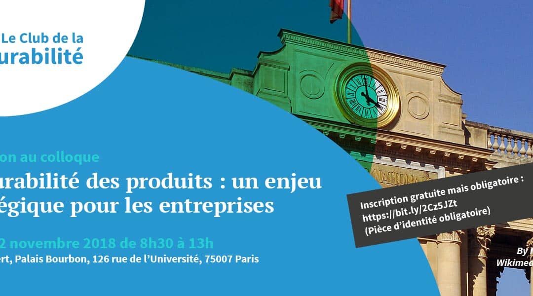 Colloque du 22 novembre sur la durabilité des produits !