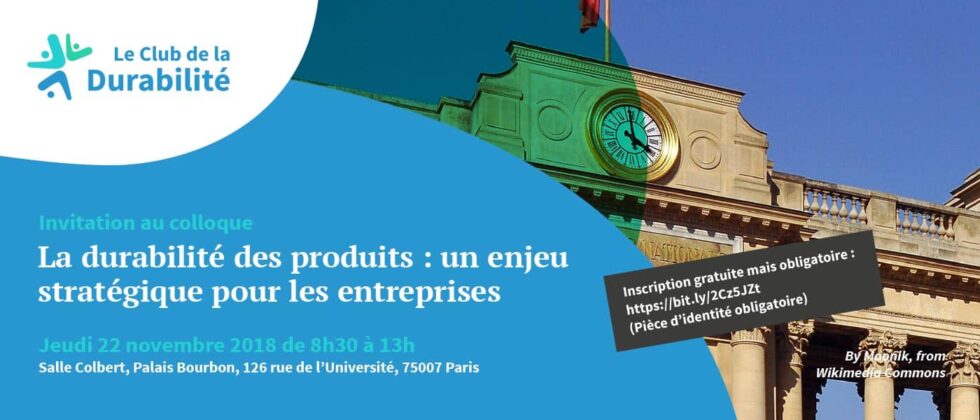 Colloque du 22 novembre sur la durabilité des produits !